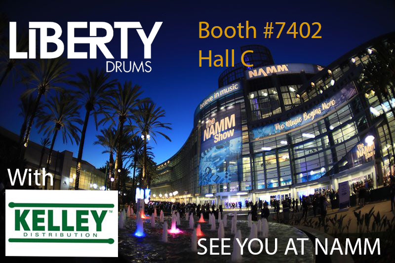 The NAMM Show 2020 | LIBERTY DRUMS BOOTH #7402